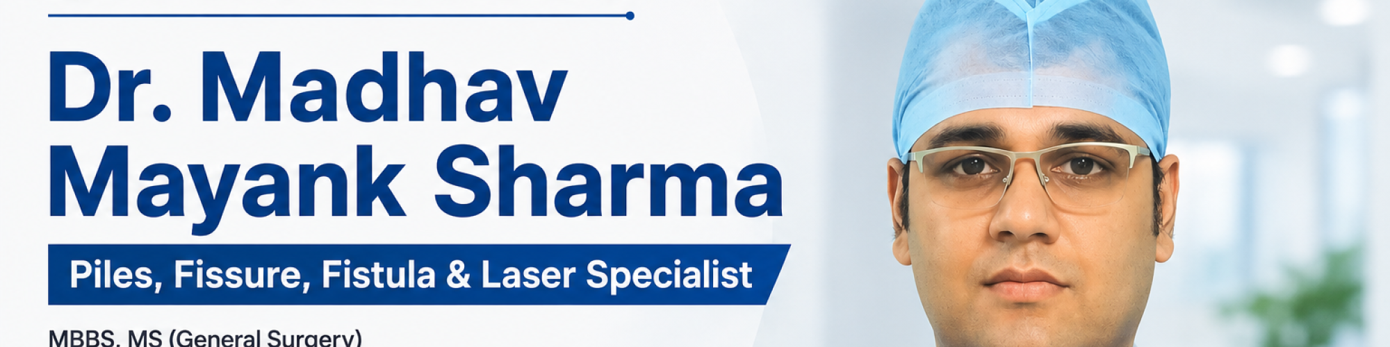 Laparoscopic Doctor in Bharatpur - Dr. Madhav Mayank Sharma