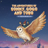 The Adventures of Sonny, Gogo and Tobo